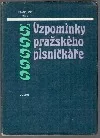 Vzpomínky pražského písničkáře