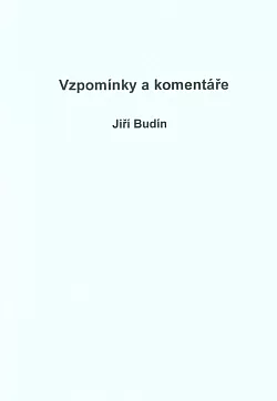 Vzpomínky a komentáře