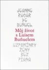 Vzpomínky ženy bez piana. Můj život s Luisem Bunuelem
