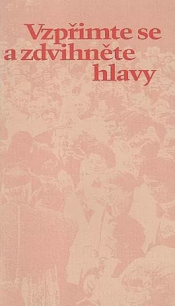 Vzpřimte se a zdvihněte hlavy
