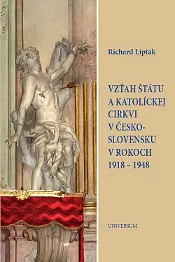 Vzťah štátu a katolíckej cirkvi v Československu v rokoch 1918-1948