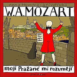 W.A. Mozart – Moji Pražané mi rozumějí