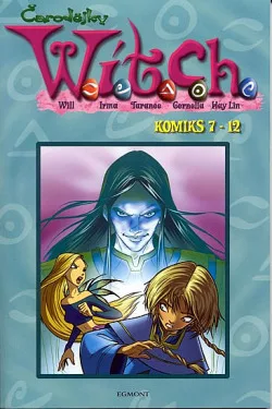 Čarodějky W.I.T.C.H.: Komiks 7–12