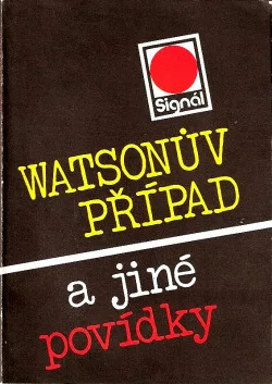 Watsonův případ a jiné povídky