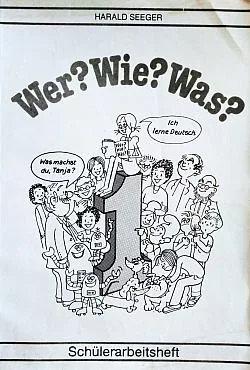 Wer? Wie? Was? 1: Schülerarbeitsheft