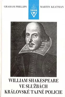 William Shakespeare ve službách královské tajné policie
