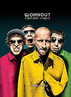 Wohnout sladkých dvacet