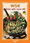 Wok - Moderní, rychlé a úsporné vaření