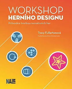 Workshop herního designu: Průvodce tvorbou inovativních her