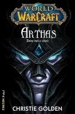 Arthas: Zrod krále Lichů