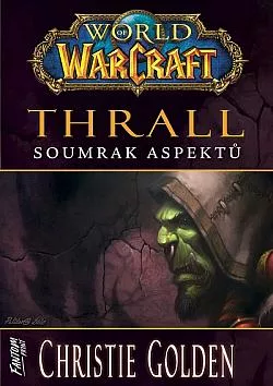 Thrall: Soumrak Aspektů