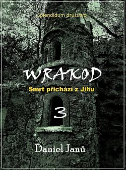 Smrt přichází z Jihu
