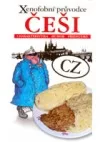 Xenofobní průvodce - Češi