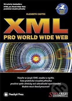 XML pro World Wide Web - praktická vizuální příručka