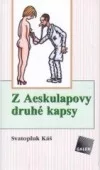 Z Aesculapovy druhé kapsy