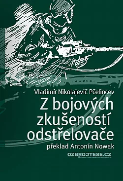 Z bojových zkušeností odstřelovače