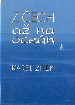 Z Čech až na oceán