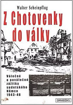 Z Chotovenky do války