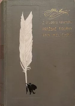 Z chudého kalamáře / Pražské figurky / Pan Melichar