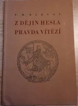 Z dějin hesla Pravda vítězí
