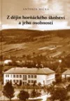 Z dějin horňáckého školství a jeho osobností