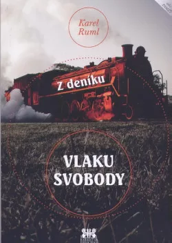 Z deníku vlaku svobody