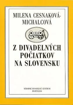 Z divadelných počiatkov na Slovensku