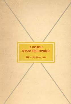 Z dopisů dvou knihovníků - Jiřího Mahena a Stanislava Rambouska