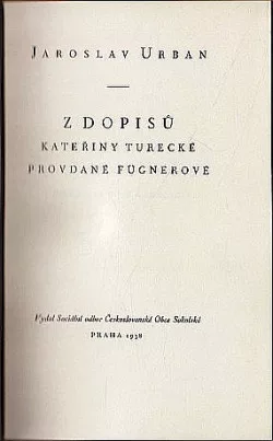 Z dopisů Kateřiny Turecké provdané Fügnerové