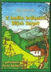 Z hadího království Bílých Karpat