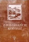 Z havířských kolonií aneb Jak se žilo havířským rodinám