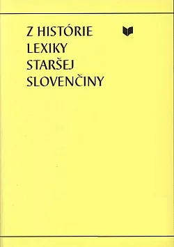 Z histórie lexiky staršej slovenčiny