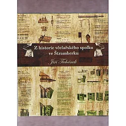 Z historie včelařského spolku ve Štramberku 1911-2008