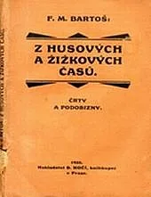 Z Husových a Žižkových časů
