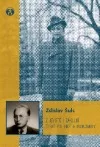 Z jeviště i zákulisí české politiky a ekonomiky. Vzpomínky novináře a ekonoma 1945–1995