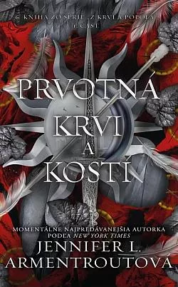 Prvotná krvi a kostí 1. časť