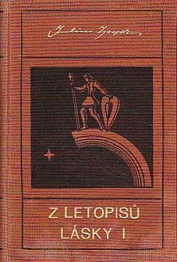 Z letopisů lásky I.