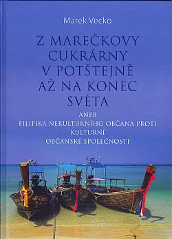 Z Marečkovy cukrárny v Potštejně až na konec světa