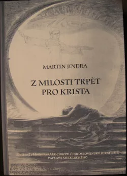 Z milosti trpět pro Krista