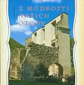 Z múdrosti našich otcov - Svätý Beňadik a Skalka
