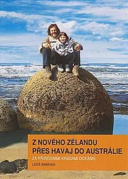 Z Nového zélandu přes Havaj do Austrálie: Za přírodnými krásami Oceánie