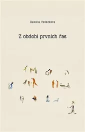 Z období prvních řas