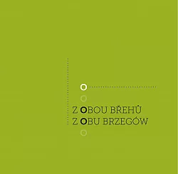Z obou břehů / Z obu brzegów