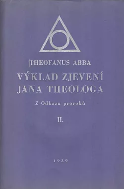Z odkazu proroků. II, Výklad zjevení Jana Theologa