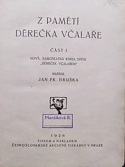 Z pamětí děrečka včalaře