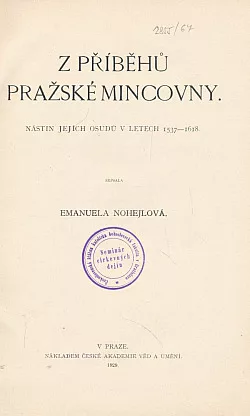 Z příběhů pražské mincovny: Nástin jejích osudů v letech 1537-1618