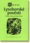 Z úst do úst: Lysohorské pověsti