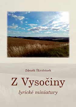 Z Vysočiny - lyrické miniatury