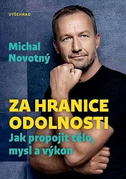 Za hranice odolnosti: Jak propojit tělo, mysl a výkon