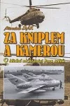 Za kniplem a kamerou
